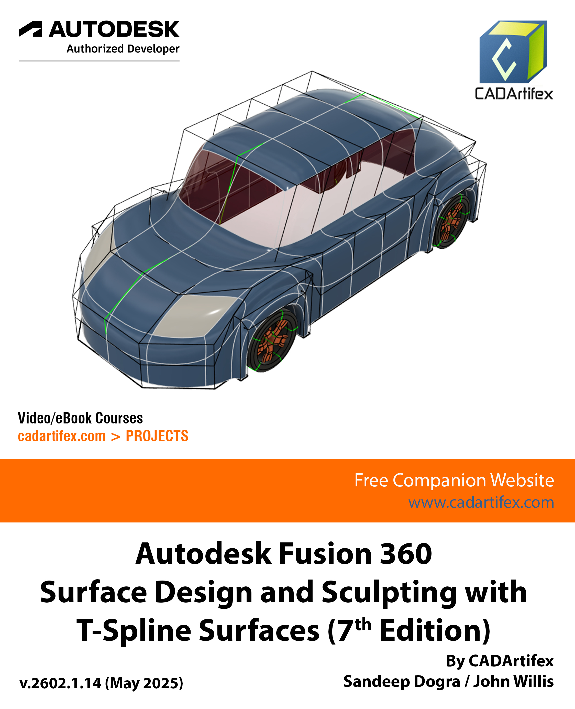 Autodesk Fusion 360 Surface Design and Sculpting with T-Spline Surfaces (7th Edition): May 2025